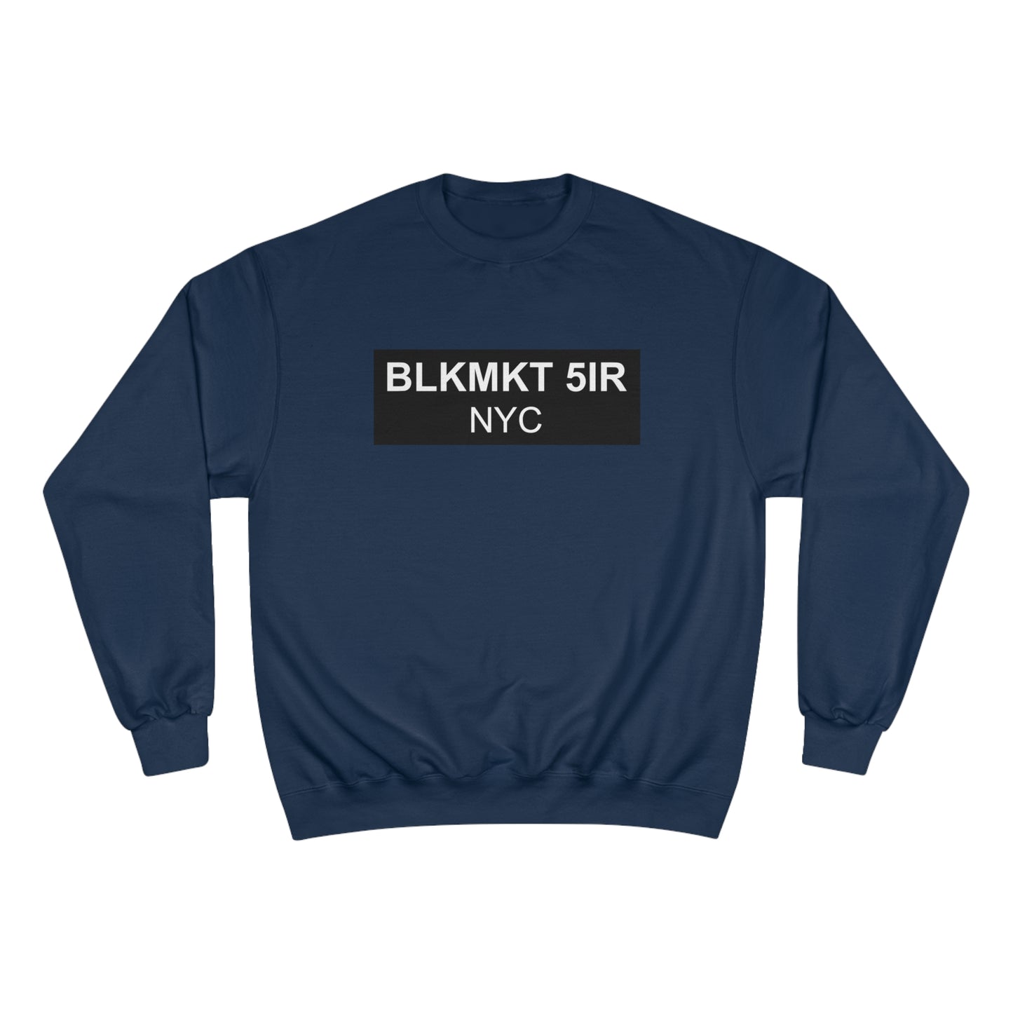BLKMKT 5IR NYC™ Champion Sweatshirt